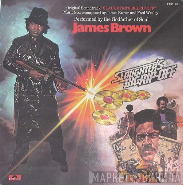 James Brown  - Slaughter's Big Rip-Off