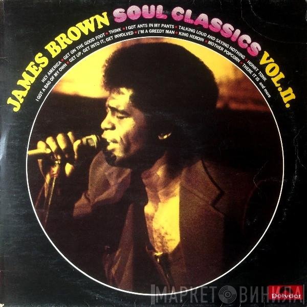 James Brown  - Soul Classics Vol. II