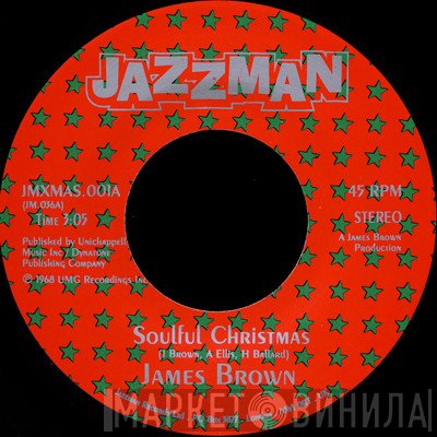 James Brown - Soulful Christmas / Christmas Is Coming