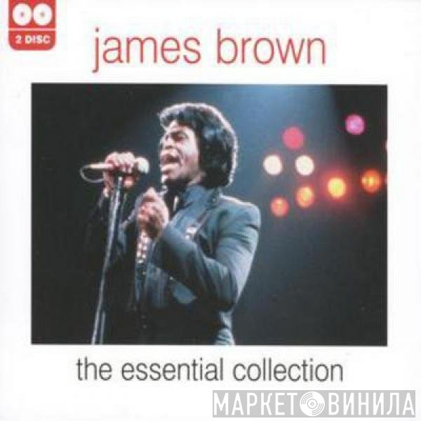 James Brown  - The Essential Collection