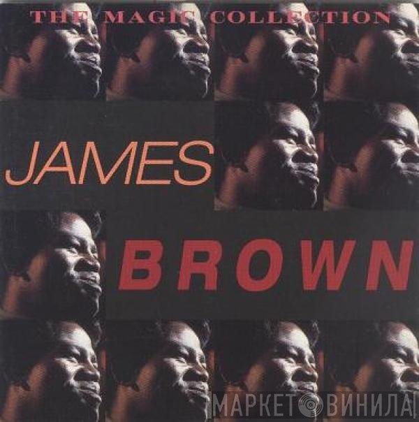 James Brown  - The Magic Collection