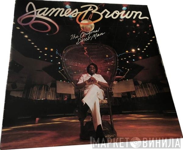 James Brown - The Original Disco Man