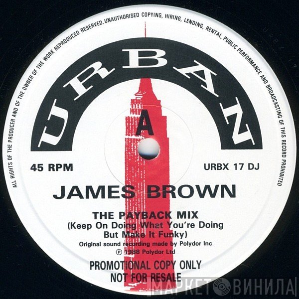 James Brown - The Payback Mix (Keep On Doing What You're Doing But Make It Funky)