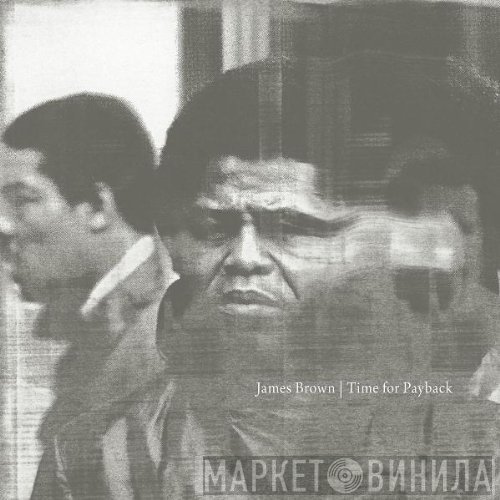 James Brown  - Time For Payback