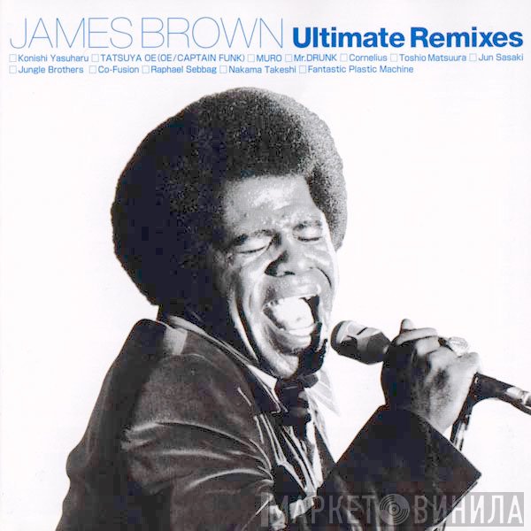 James Brown  - Ultimate Remixes