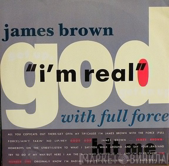 James Brown With Full Force - I'm Real