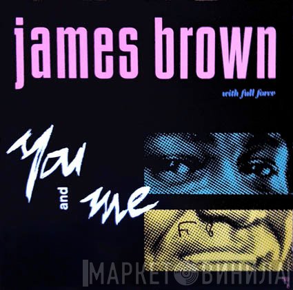James Brown  - You And Me