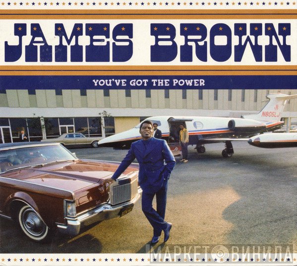 James Brown - You've Got The Power (The Complete 1956-1962 Federal &amp; King Singles)