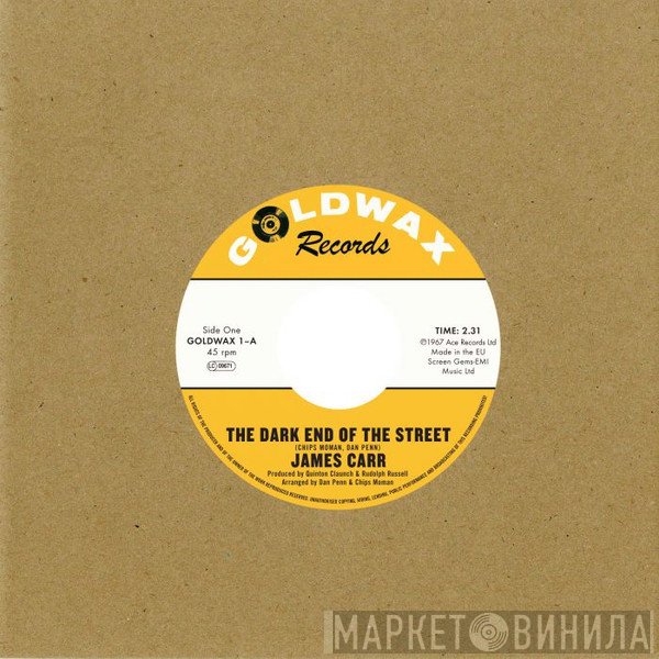 James Carr - The Dark End Of The Street / You've Got My Mind Messed Up