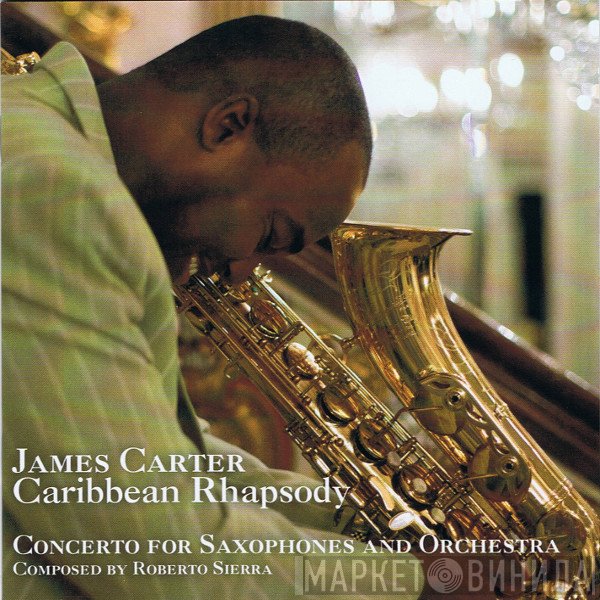 James Carter   - Caribbean Rhapsody