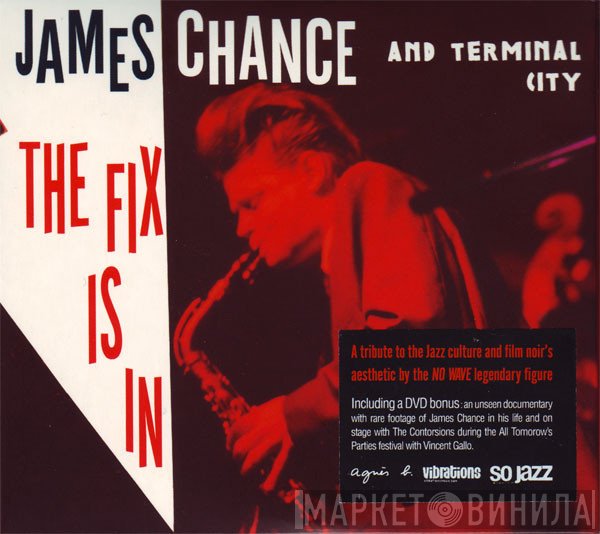 James Chance & Terminal City  - The Fix Is In