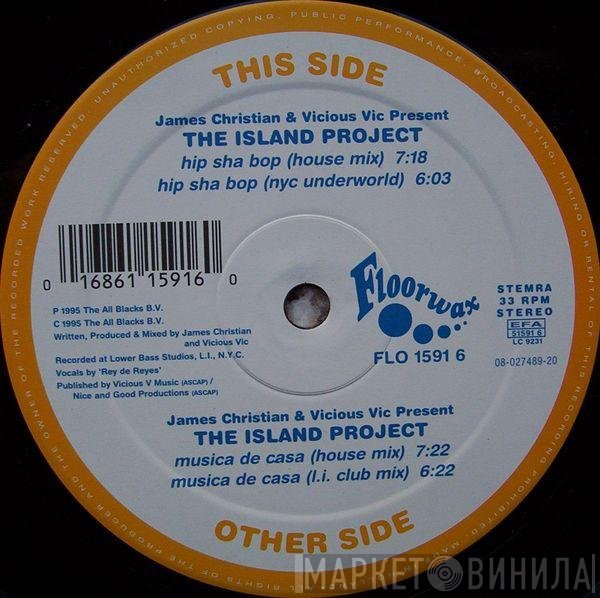 James Christian, Vicious Vic, The Island Project - Musica De Casa / Hip Sha Bop