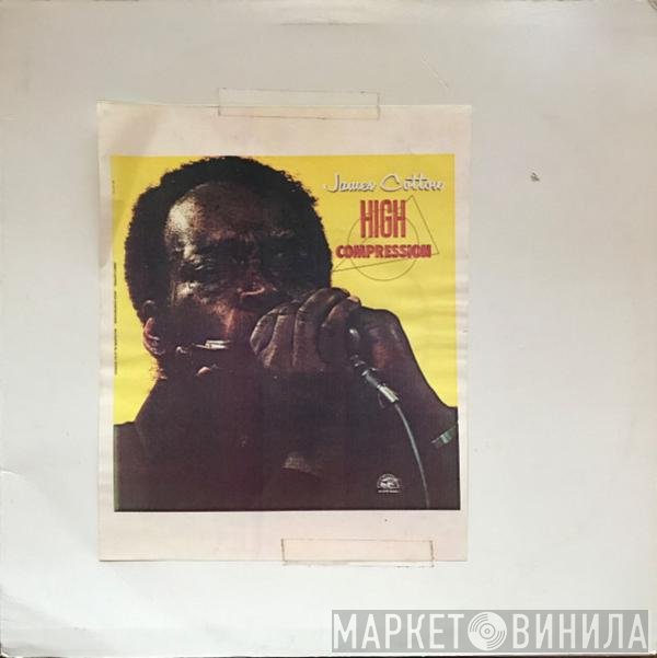 James Cotton  - High Compression