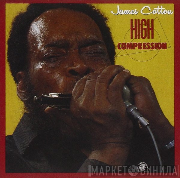 James Cotton  - High Compression