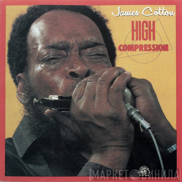 James Cotton  - High Compression
