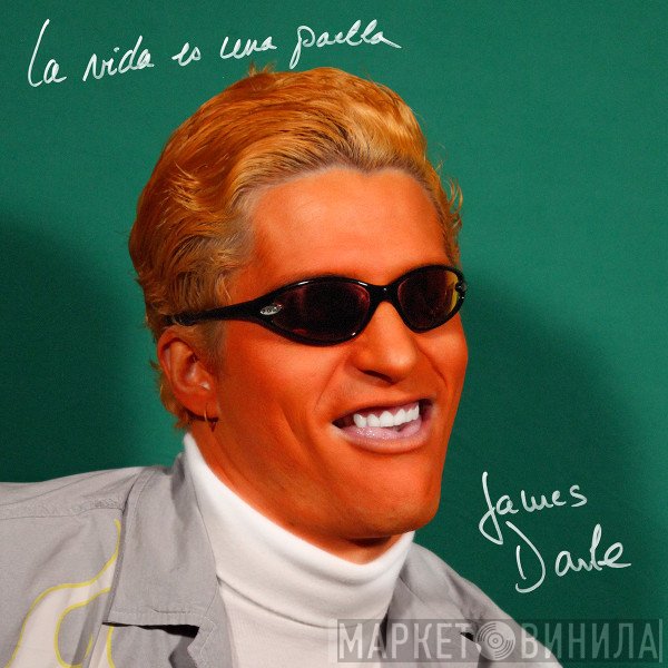 James Darle - La Vida Es Une Paella