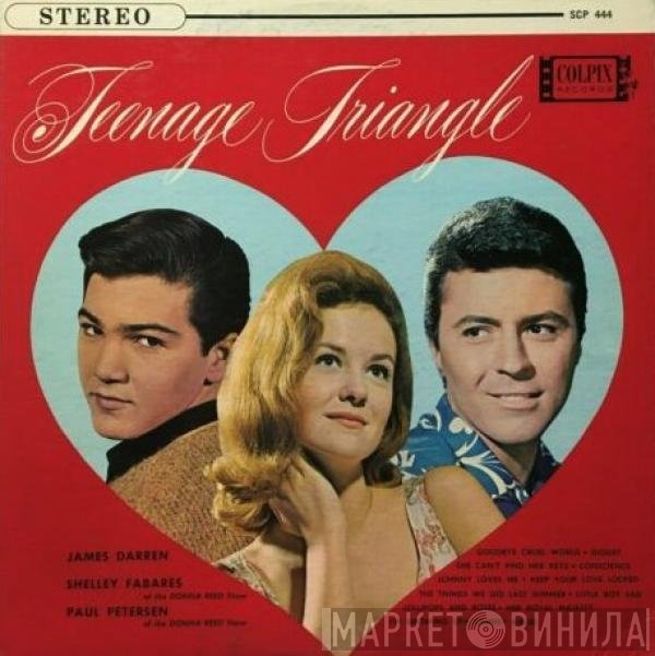 James Darren, Shelley Fabares, Paul Petersen  - Teenage Triangle