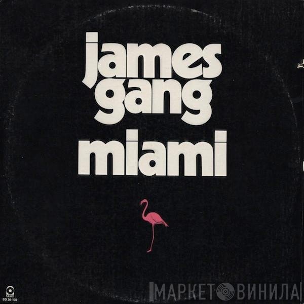 James Gang  - Miami