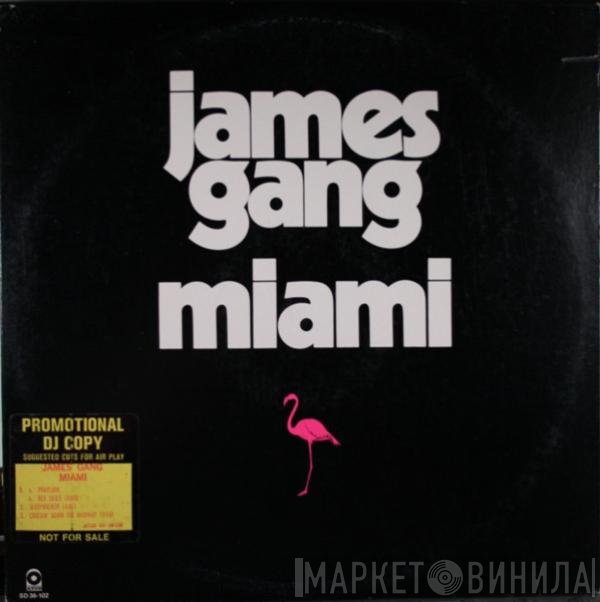 James Gang  - Miami