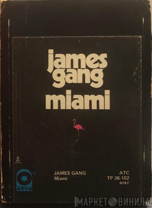 James Gang  - Miami