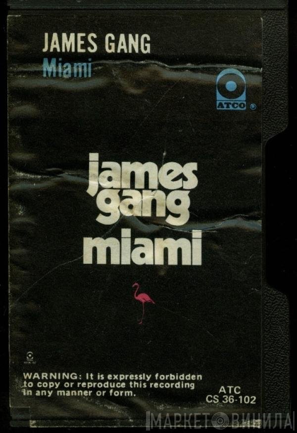 James Gang  - Miami