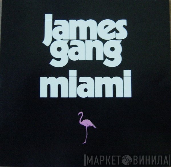 James Gang  - Miami