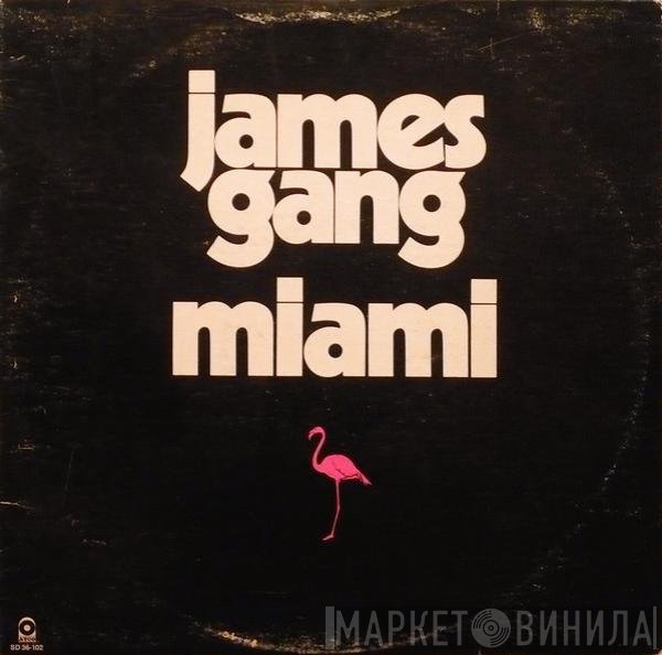 James Gang  - Miami