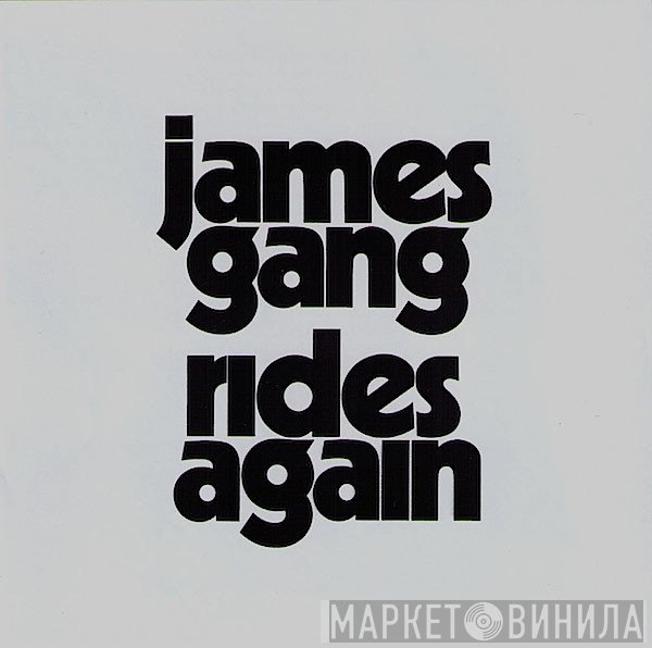 James Gang  - Rides Again