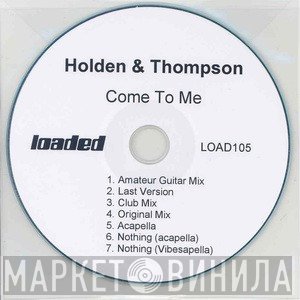 James Holden & Julie Thompson  - Come To Me