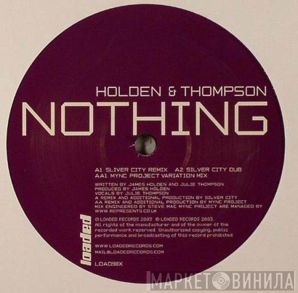 James Holden & Julie Thompson  - Nothing (Remixes)