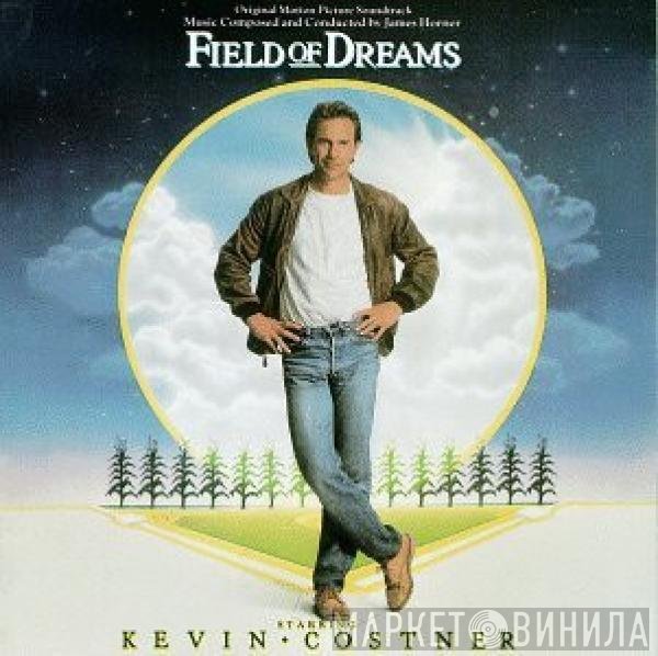 James Horner - Field Of Dreams (Original Motion Picture Soundtrack)