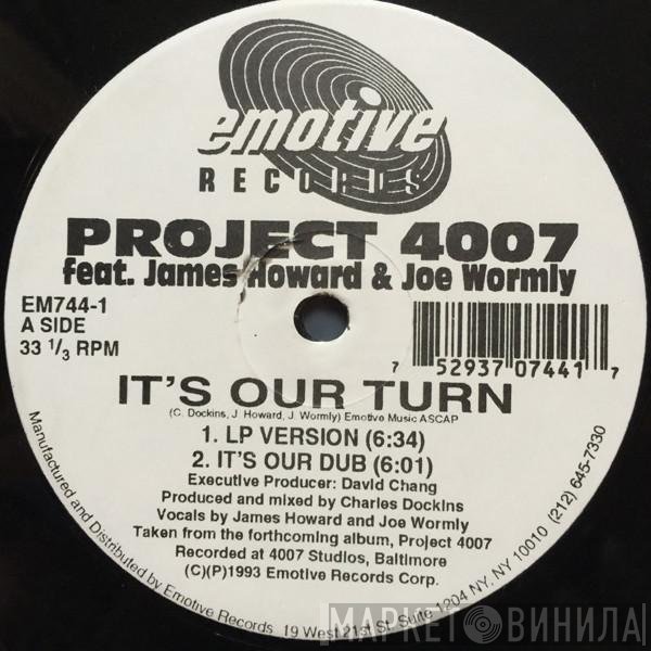 James Howard, Project 4007, Joe Wormly - It's Our Turn