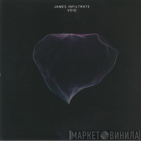 James Infiltrate - Void