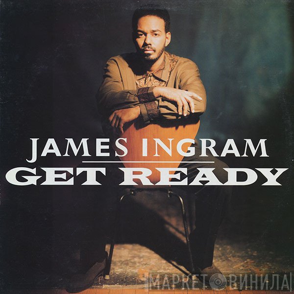 James Ingram  - Get Ready