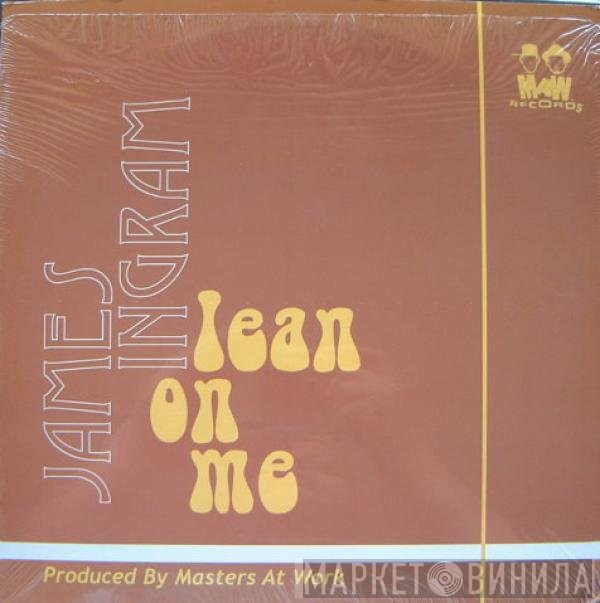 James Ingram - Lean On Me