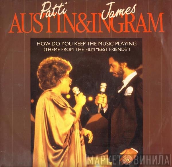 James Ingram, Patti Austin - How Do You Keep The Music Playing