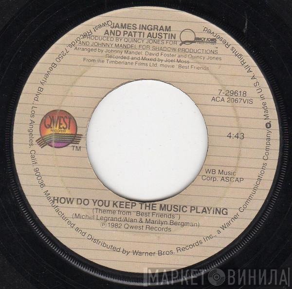 James Ingram, Patti Austin - How Do You Keep The Music Playing