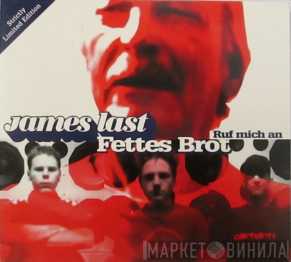 James Last & Fettes Brot  - Ruf Mich An
