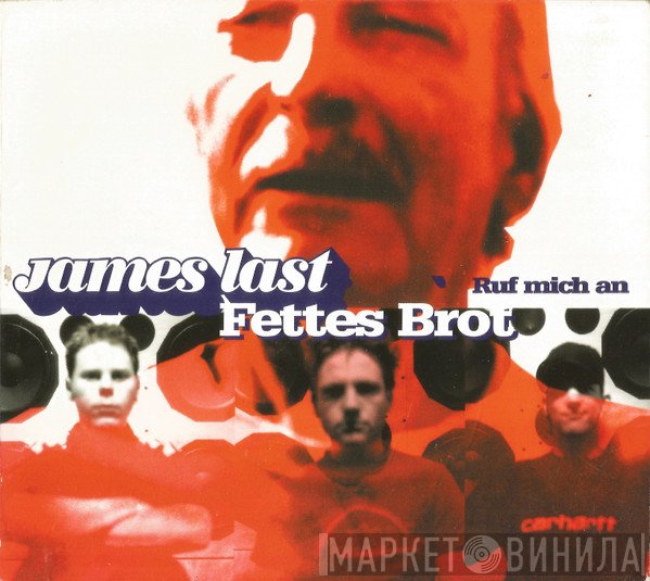 James Last, Fettes Brot  - Ruf Mich An