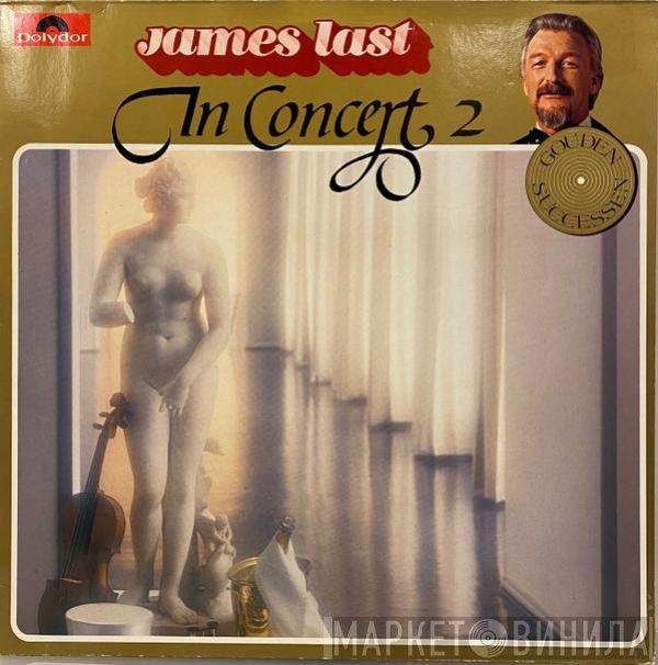 James Last  - In Concert 2
