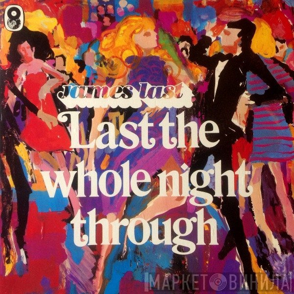 James Last - Last The Whole Night Through