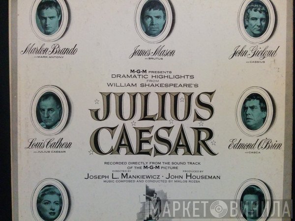 James Mason , John Gielgud, Marlon Brando  - Julius Caesar