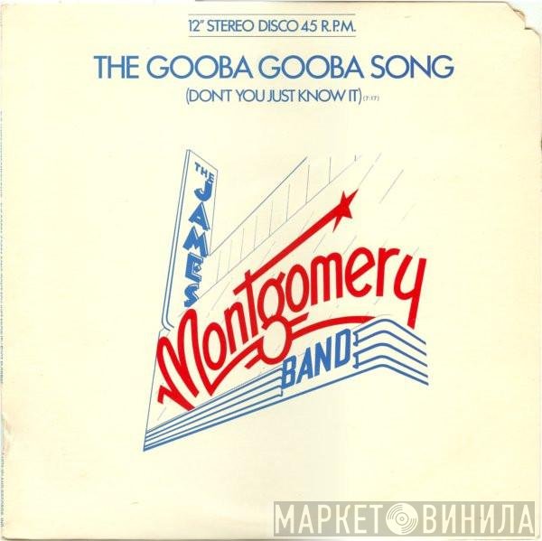 James Montgomery Band - The Gooba Gooba Song / Foot Floppin