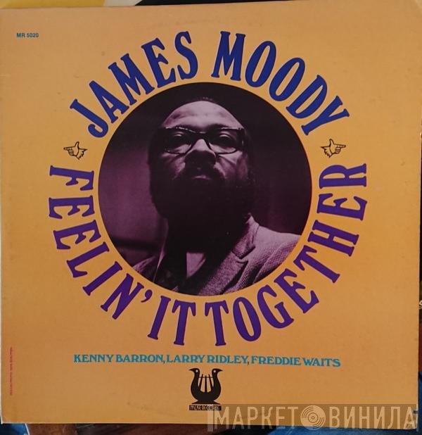 James Moody - Feelin' It Together