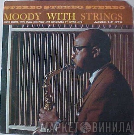 James Moody - Moody With Strings