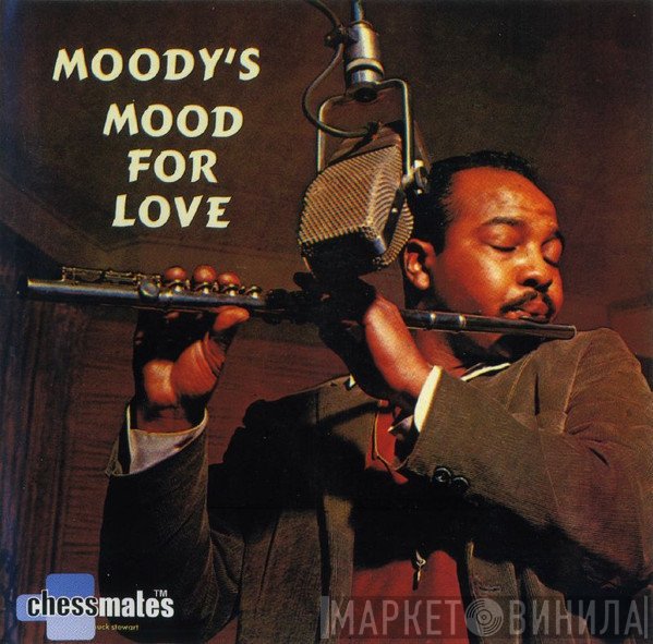James Moody - Moody's Mood For Love