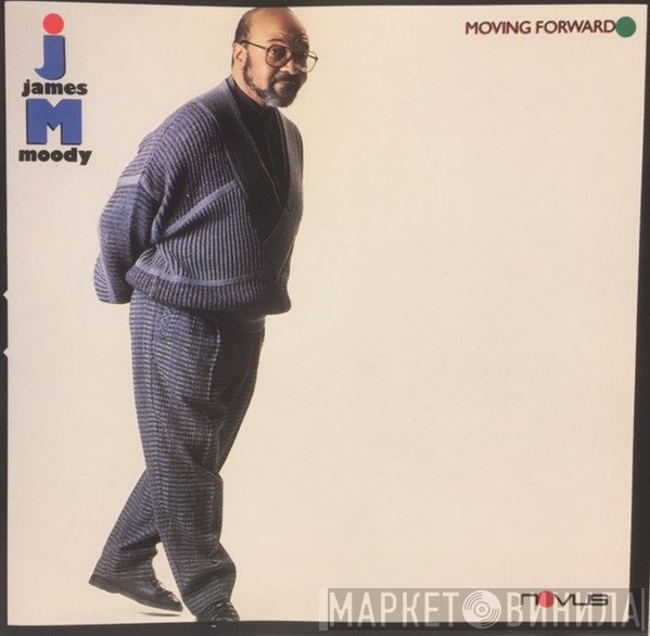 James Moody  - Moving Forward