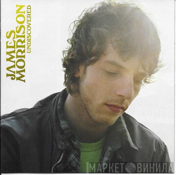 James Morrison   - Undiscovered
