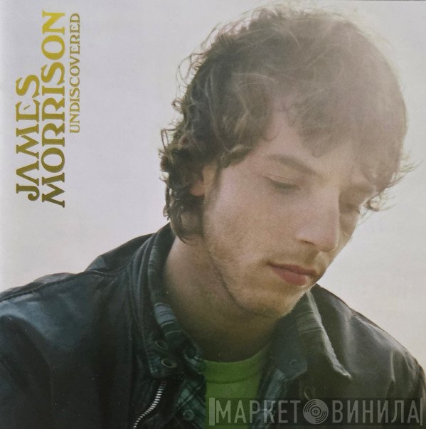 James Morrison   - Undiscovered