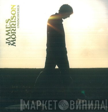 James Morrison   - Undiscovered